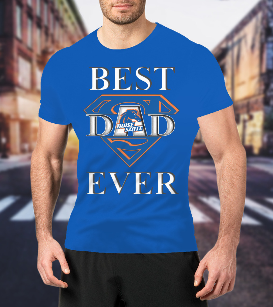 Boise State Broncos Best Dad Ever Superman T-Shirt