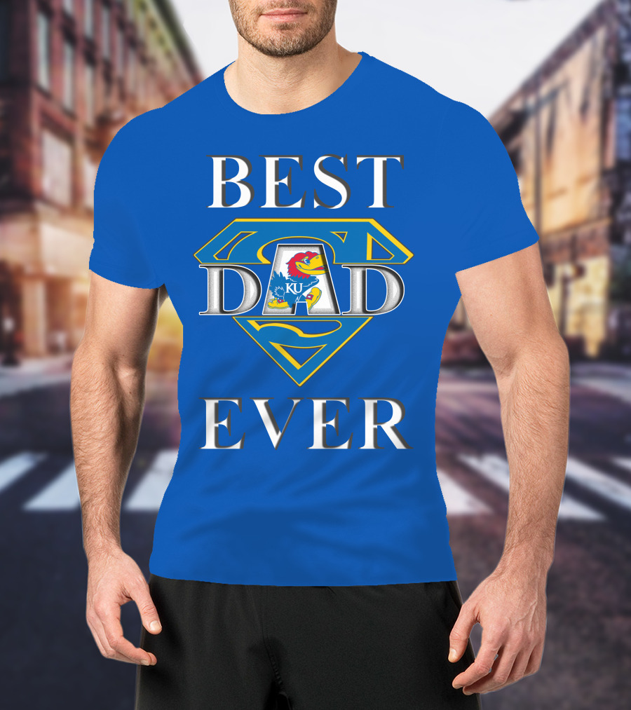 Best Dad Ever Kansas Jayhawks Super Dad T-Shirt
