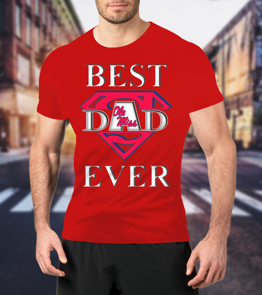 Ole Miss Best Dad Ever Superman T-Shirt