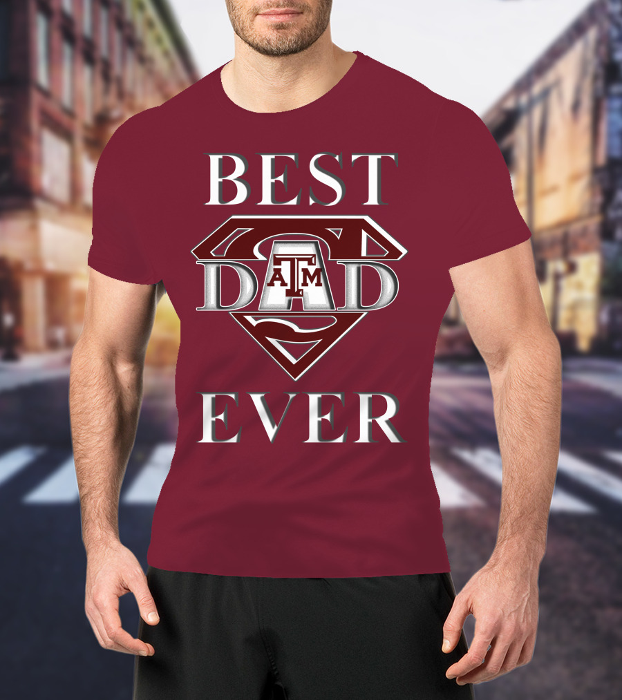 Texas A&M Aggies Best Dad Ever Superhero T-Shirt