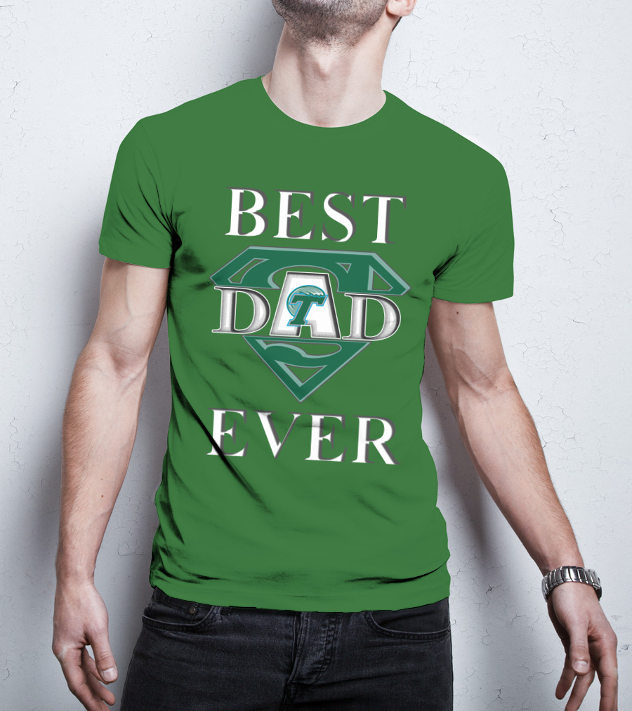 Best Dad Ever Tulane Green Wave Superman T-Shirt
