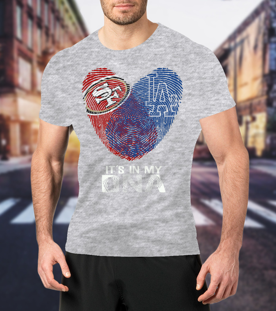 49ers Dodgers Heart Fingerprint It's In My Dna T-Shirt