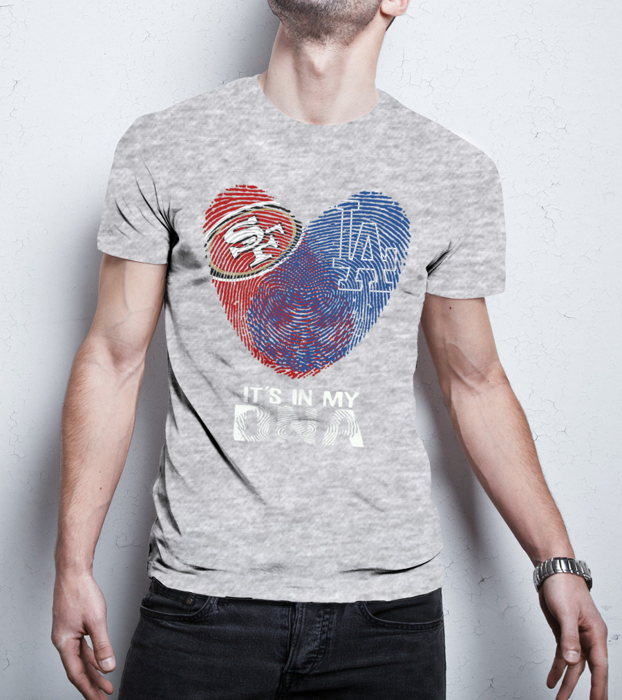 49ers Dodgers Heart Fingerprint It's In My Dna T-Shirt