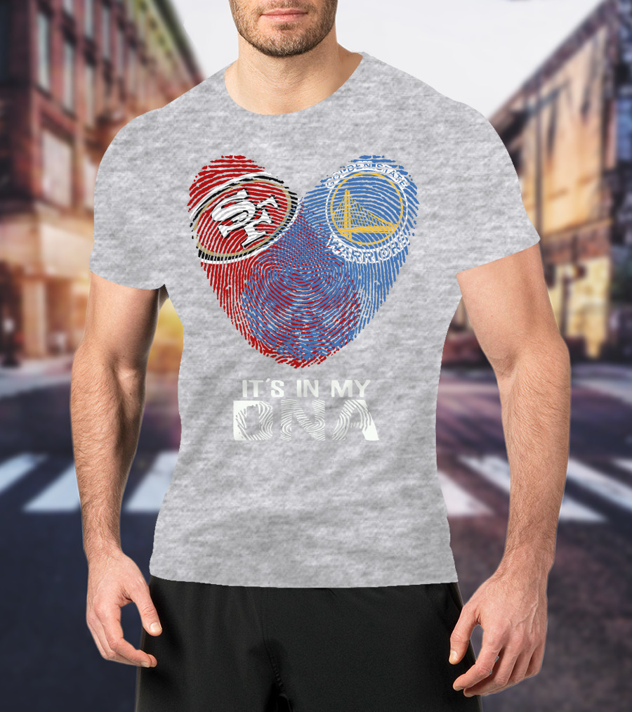 49ers Golden State Warriors Fingerprint It's In My Dna T-Shirt