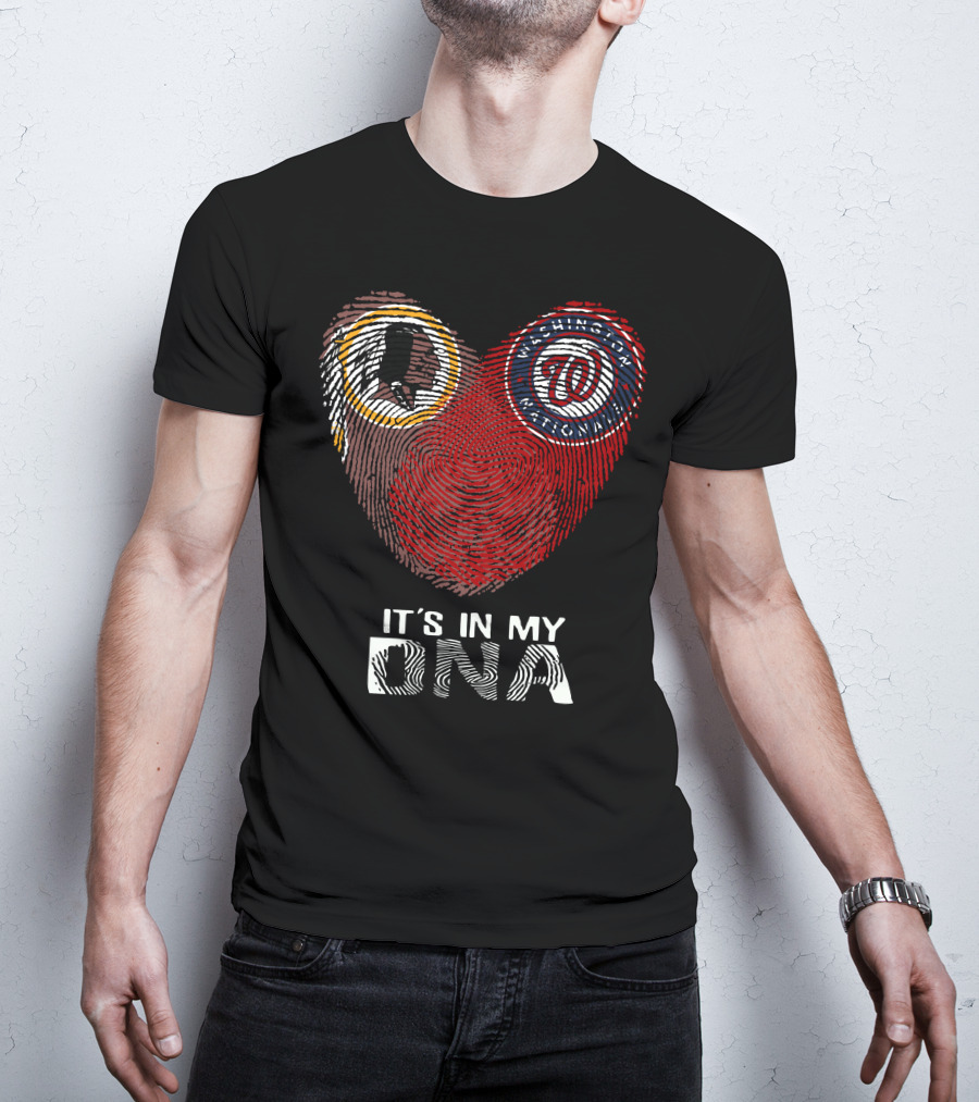 Redskins Washington Nationals It's In My Dna T-Shirt