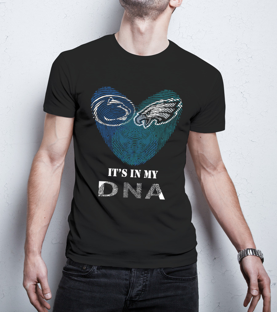 Eagles Penn State Nittany Lions It's In My DNA Fingerprint T-Shirt