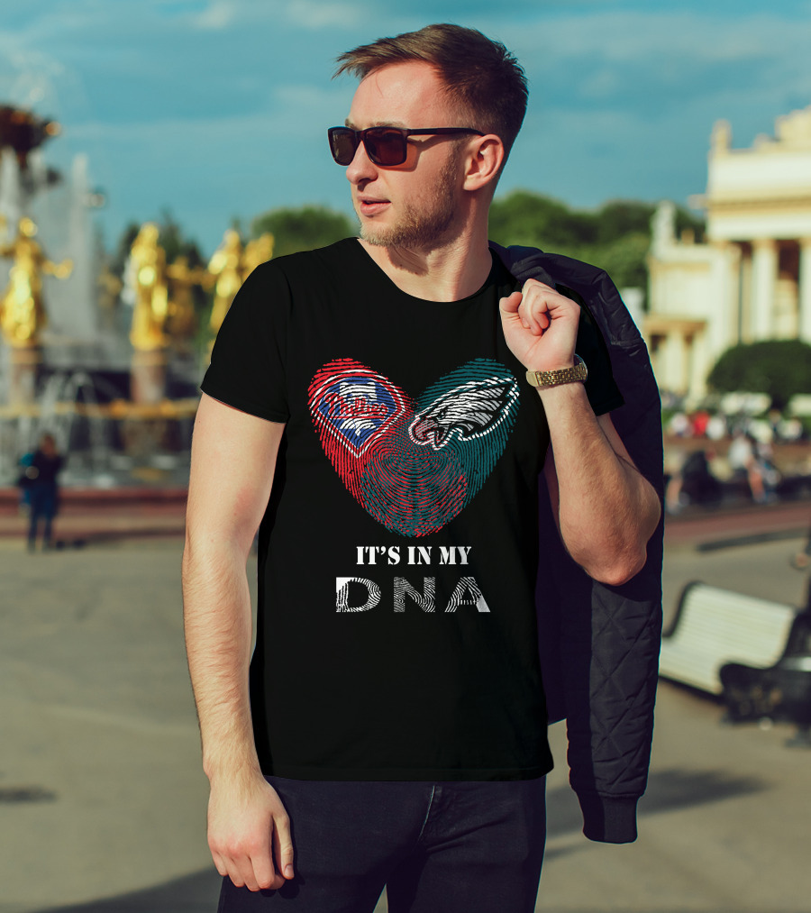 Eagles Phillies Heart It's In My DNA T-Shirt