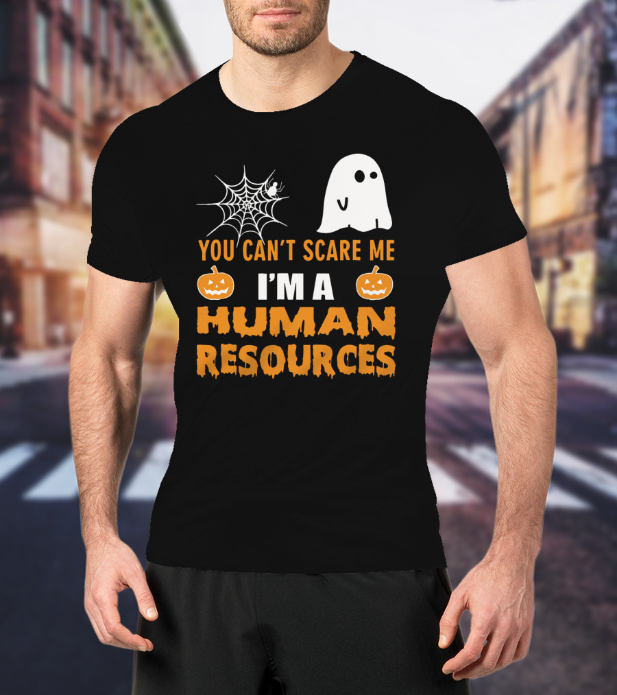 You Can't Scare Me I'm A Human Resources Halloween Spider Pumpkin Ghost T-Shirt
