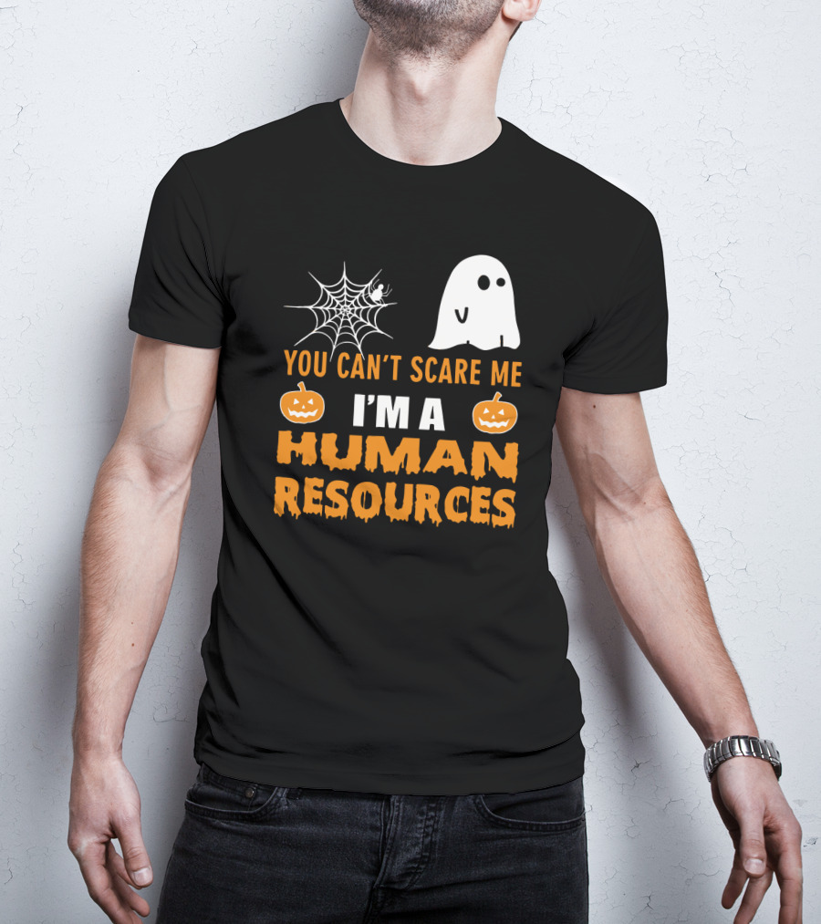 You Can't Scare Me I'm A Human Resources Halloween Spider Pumpkin Ghost T-Shirt