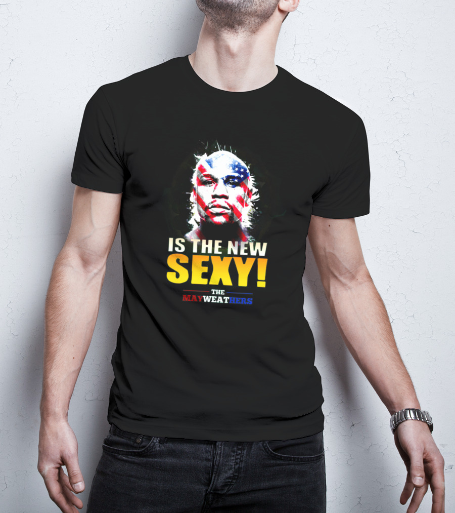 The Mayweathers Is The New Sexy T-Shirt