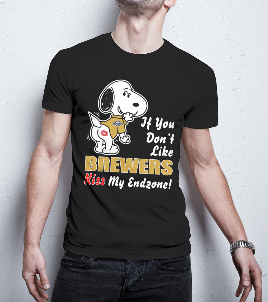If You Don't Like Brewers Kiss My Endzone Peanuts Snoopy T-Shirt