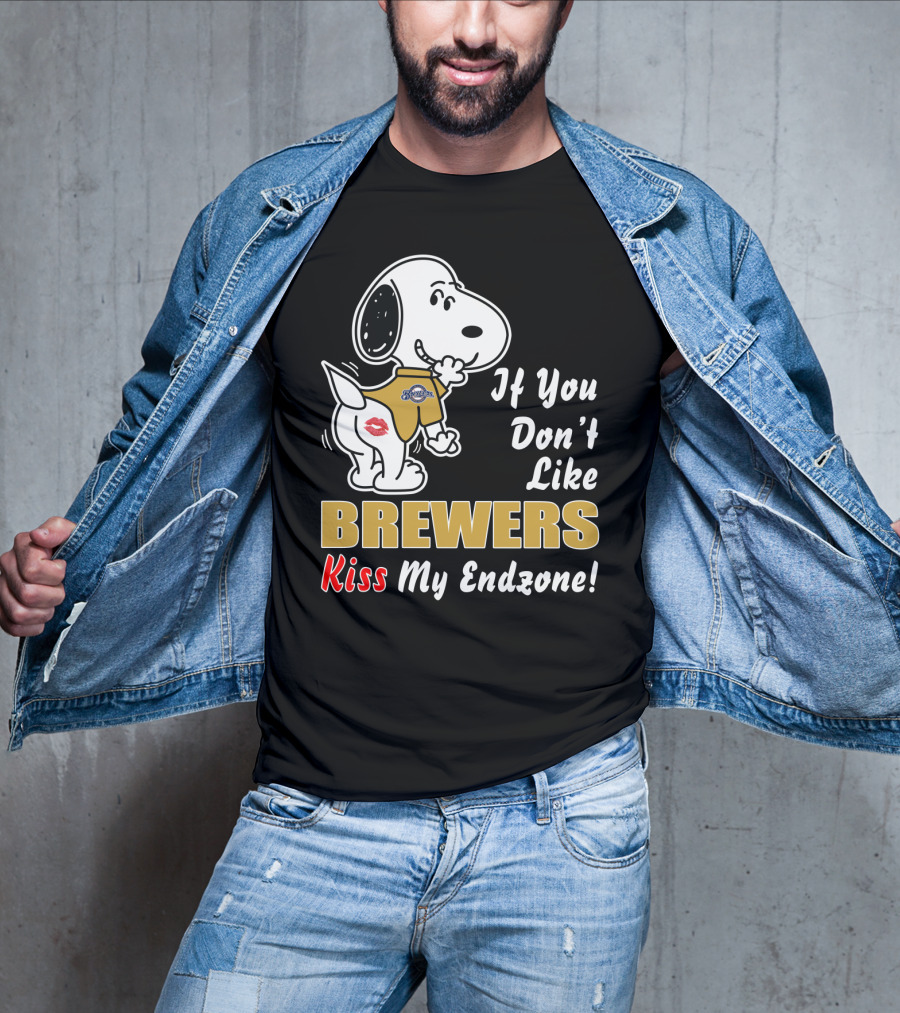 If You Don't Like Brewers Kiss My Endzone Peanuts Snoopy T-Shirt