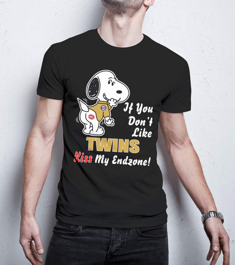 If You Don't Like Minnesota Twins Kiss My Endzone T-Shirt