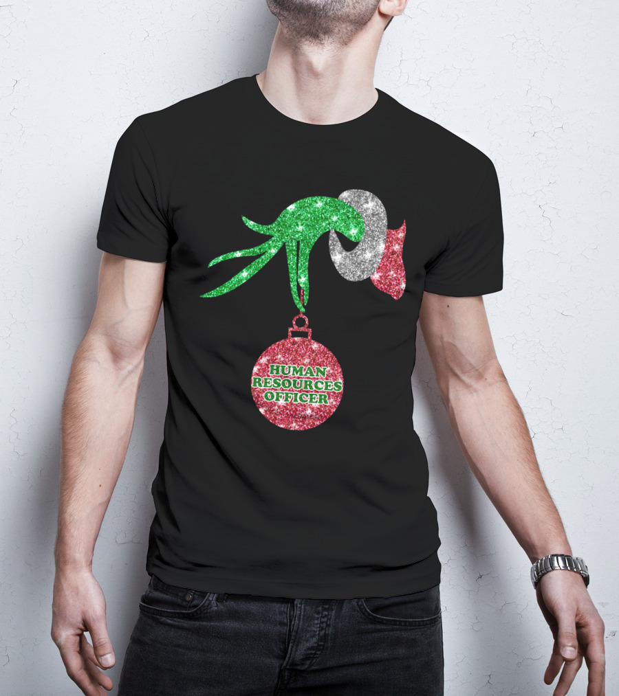 Grinch Hand Glittering Human Resources Officer Ornament T-Shirt