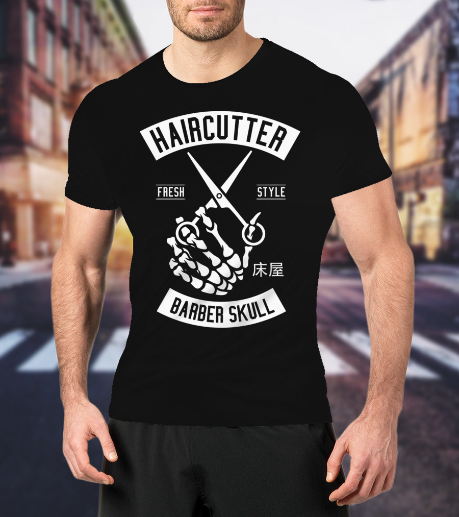 Haircutter Barber Skull Fresh T-Shirt