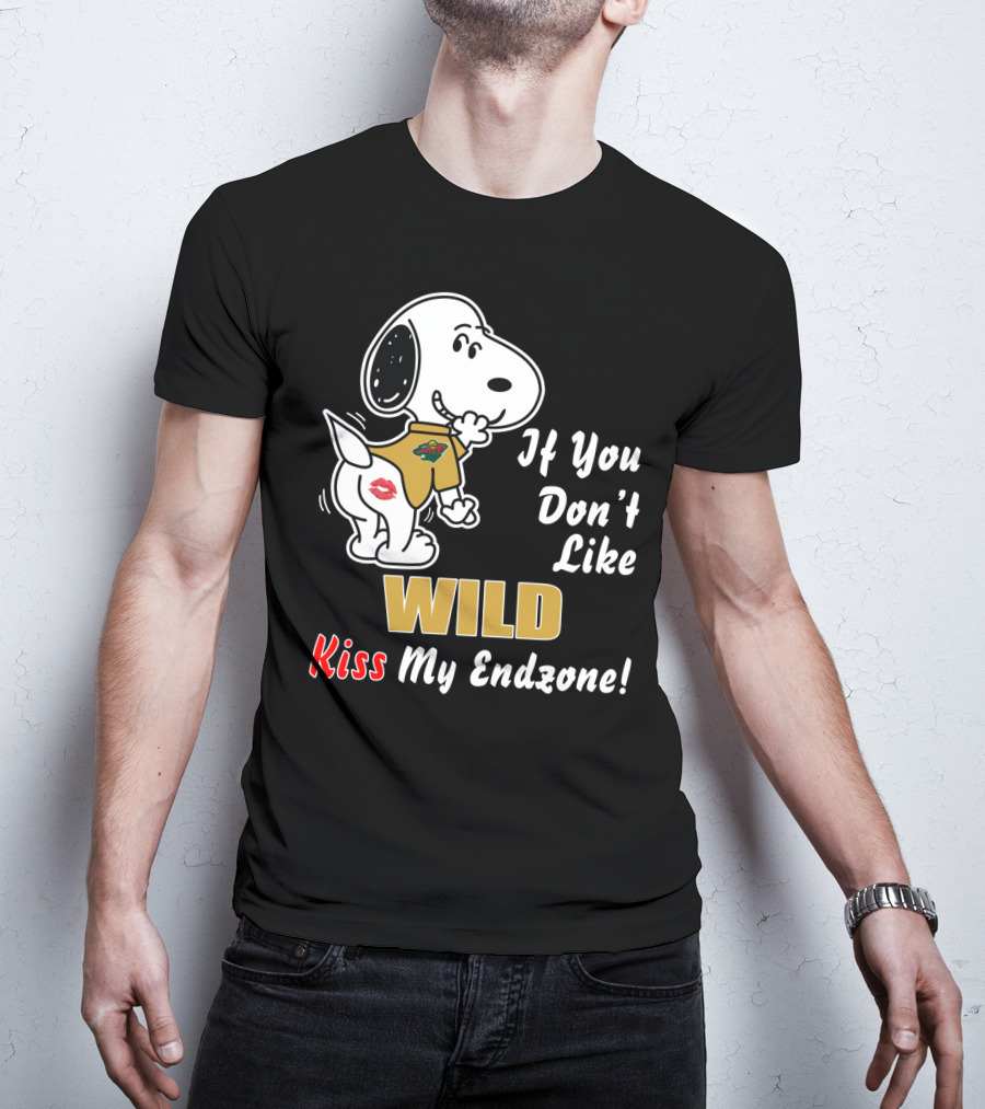 If You Don't Like Wild Kiss My Endzone Minnesota Wild T-Shirt