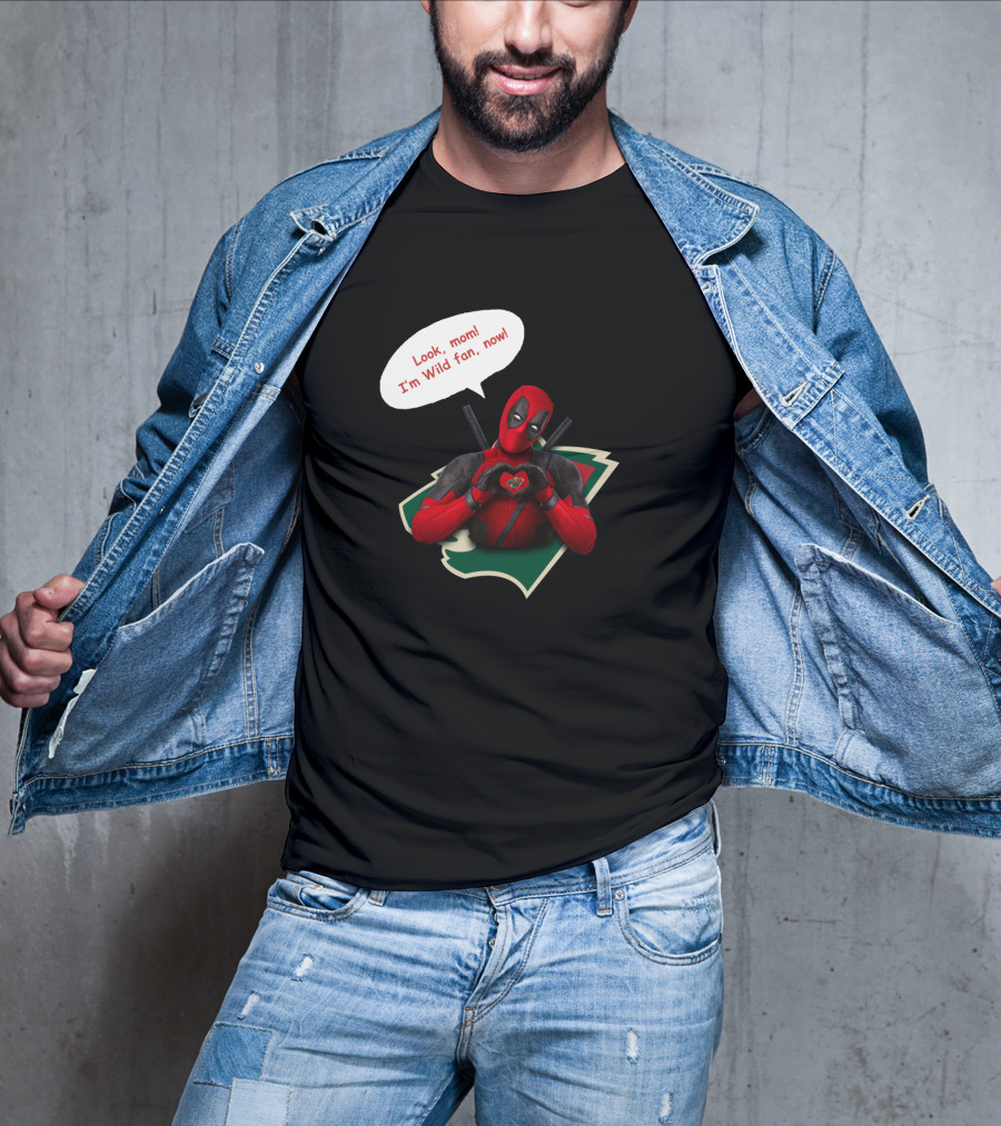 Minnesota Wild Fan Deadpool Look Mom Now T-Shirt