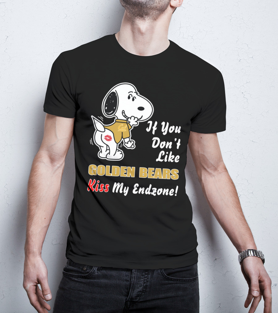 Cal Golden Bears If You Don't Like Kiss My Endzone T-Shirt