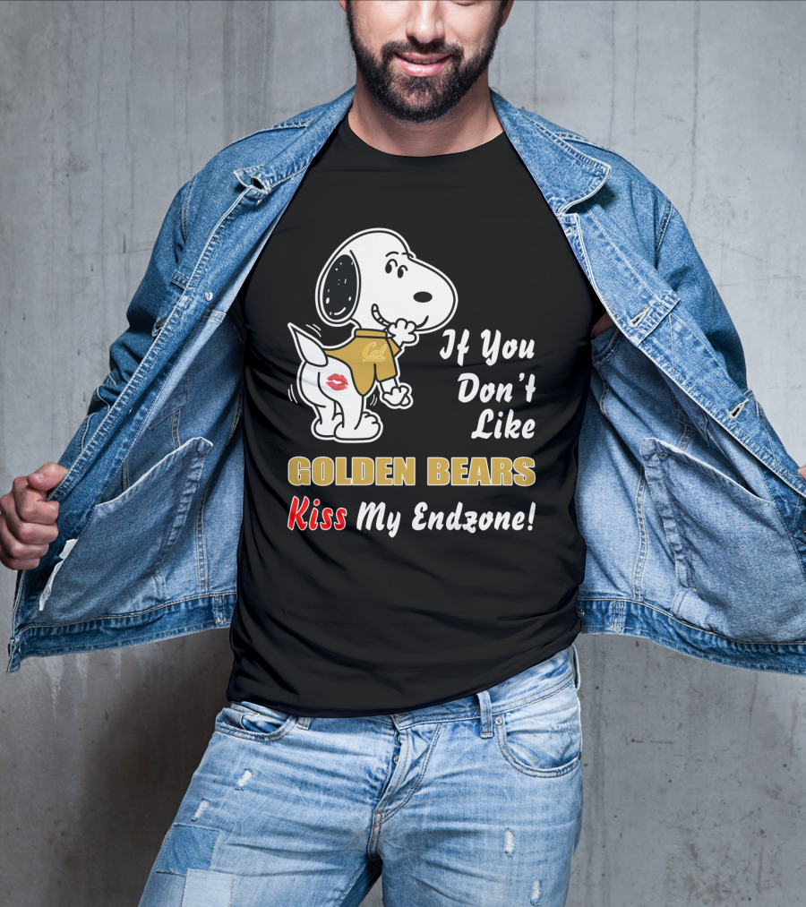 Cal Golden Bears If You Don't Like Kiss My Endzone T-Shirt