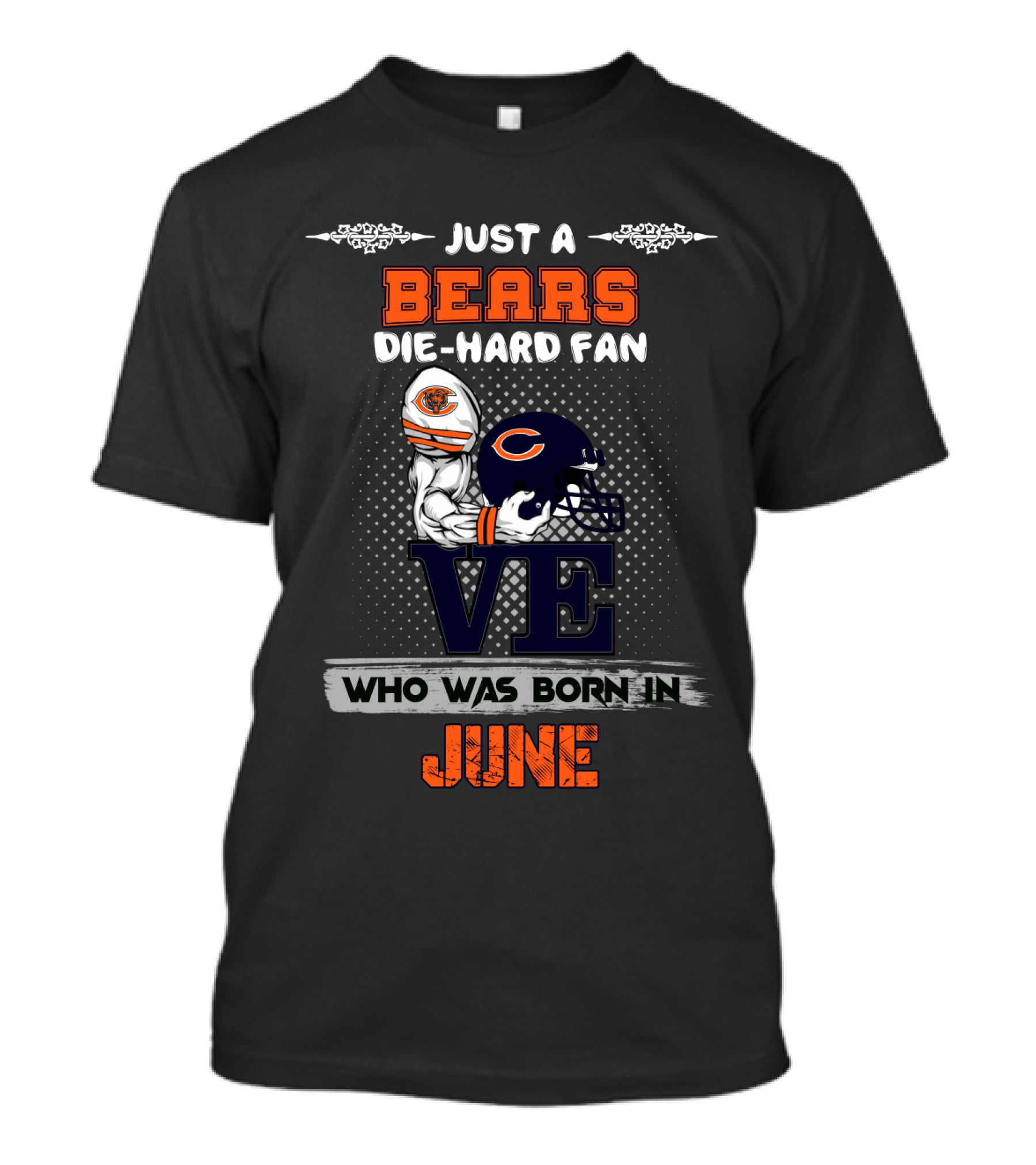 Born In June Die-Hard Chicago Bears Fan Celebration T-Shirt