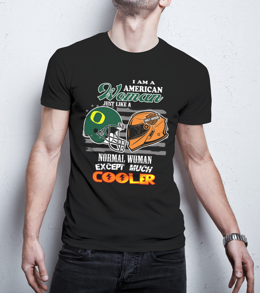 I Am An American Woman Just Like A Normal Woman Except Much Cooler Ducks Harley Davidson Motor Cycles T-Shirt