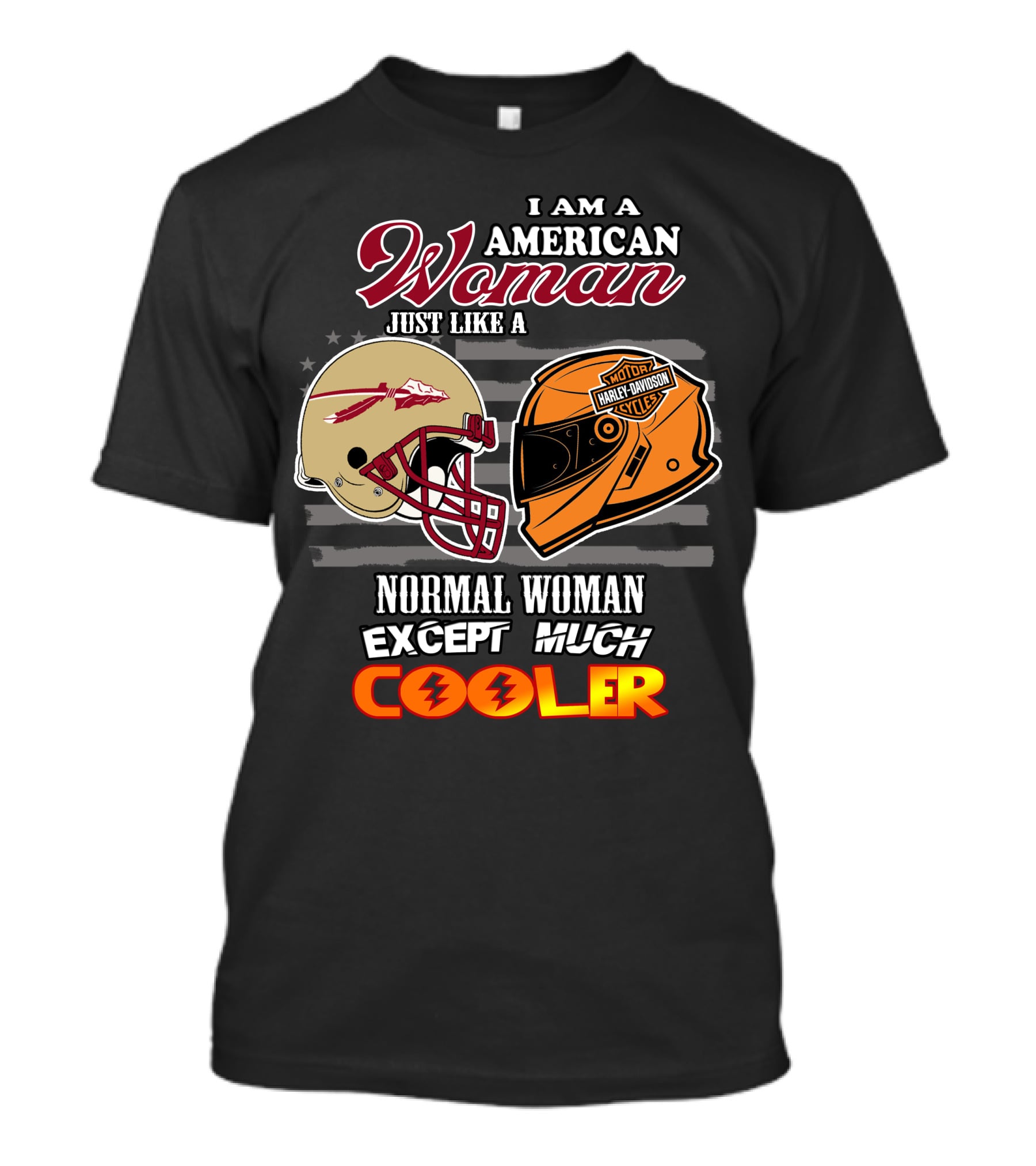 American Woman Just Like A Normal Woman Except Much Cooler Seminoles Harley Davidson Motorcycle T-Shirt
