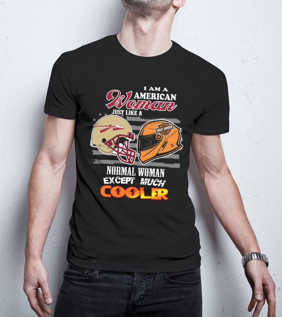 American Woman Just Like A Normal Woman Except Much Cooler Seminoles Harley Davidson Motorcycle T-Shirt