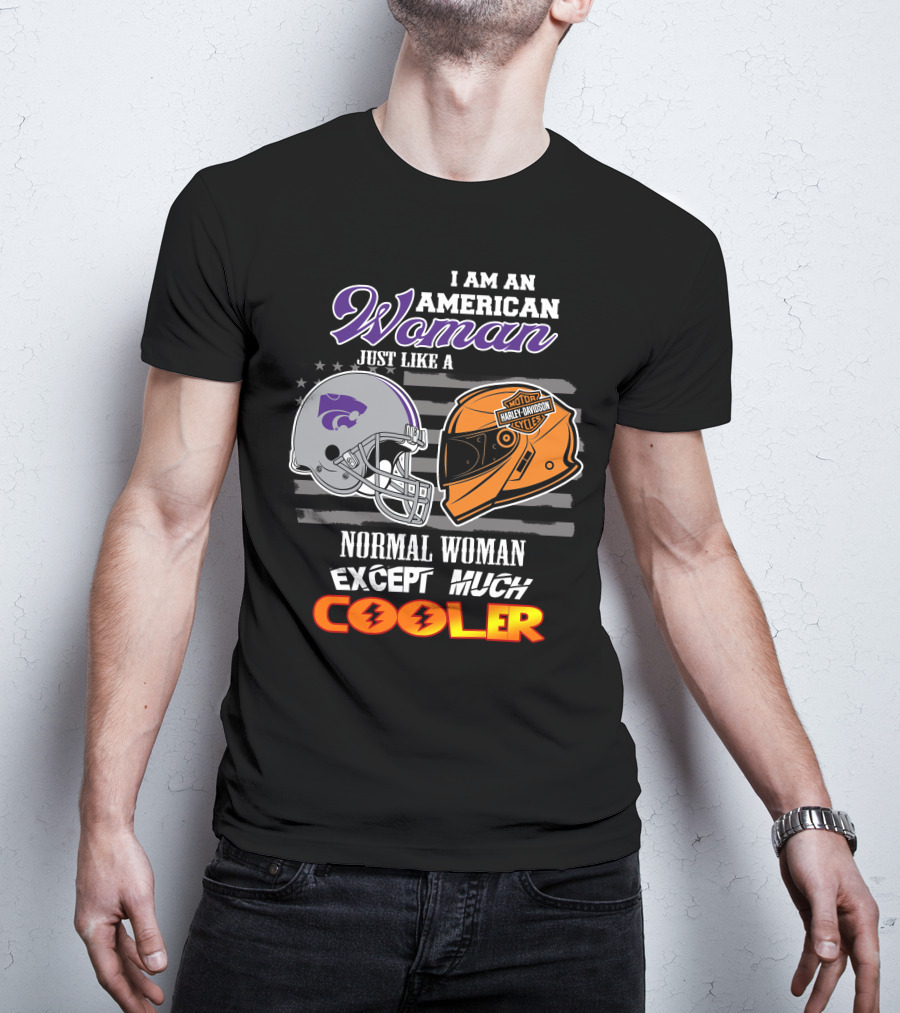 American Woman Kansas State Harley Davidson Much Cooler T-Shirt