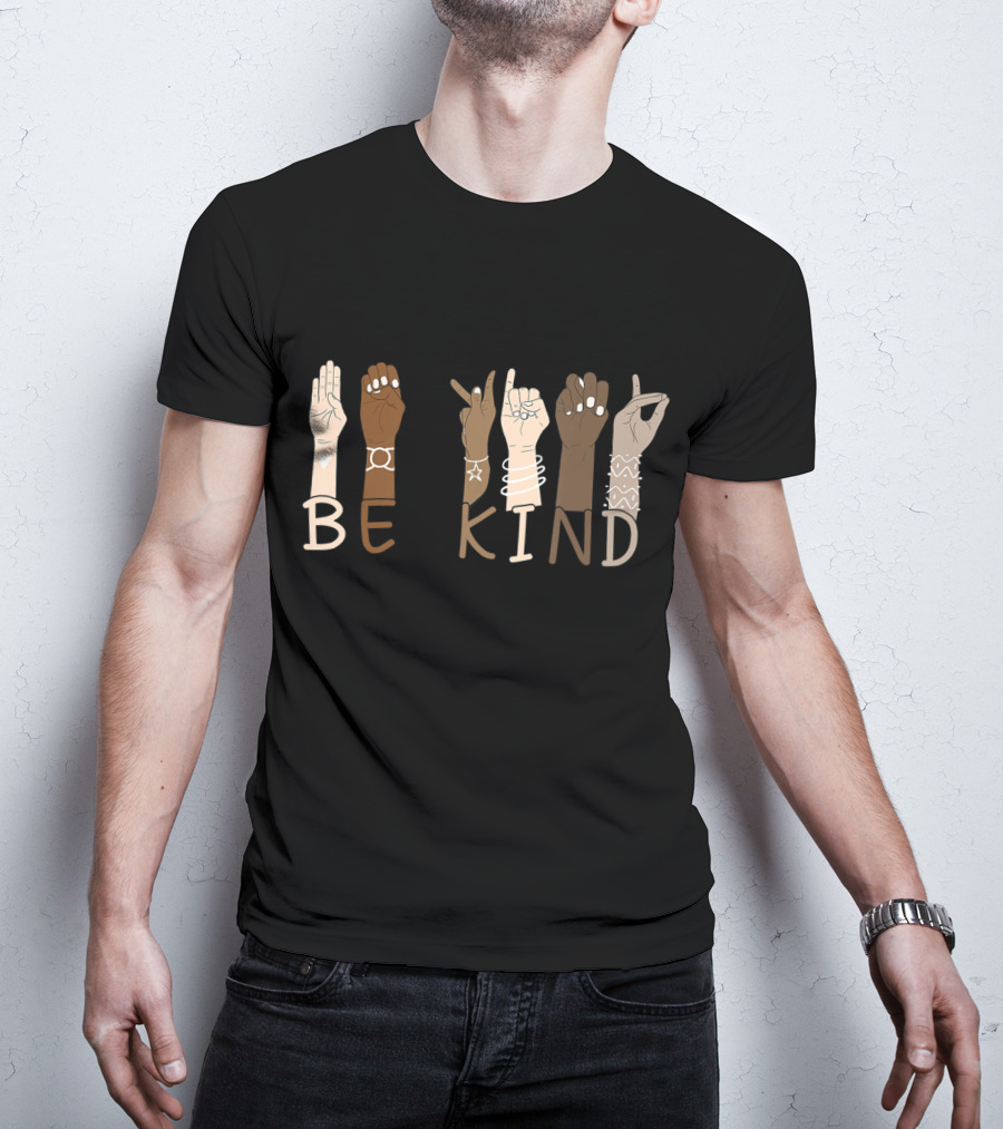 Be Kind Sign Language Hand Gesture Teachers Interpreter ASL T-Shirt