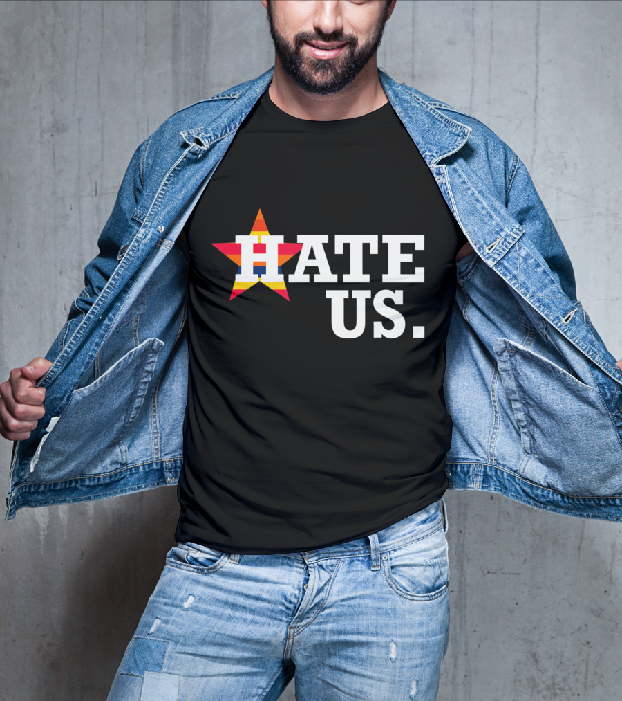Hate Us Houston Baseball Star Logo Proud Fan T-Shirt