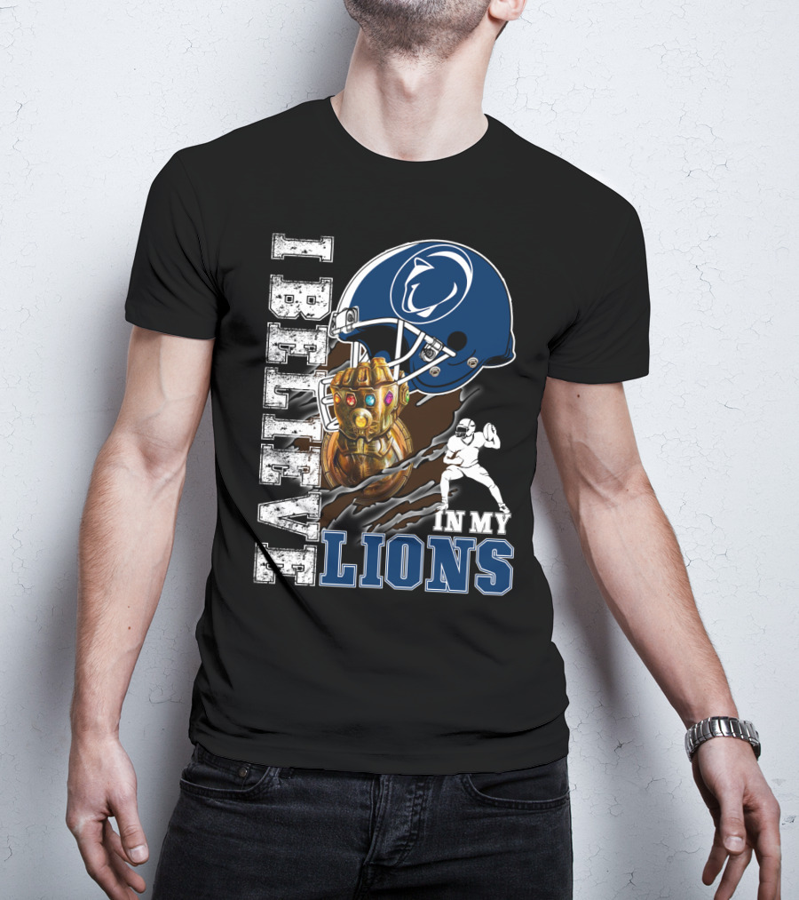 I Believe In My Lions T-Shirt