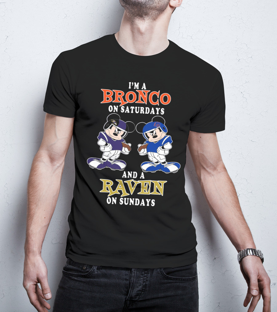 I'm A Bronco On Saturdays And A Raven On Sundays T-Shirt