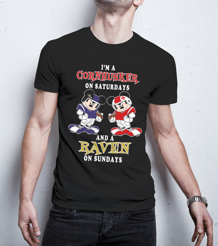 I'm A Cornhusker On Saturdays And A Raven On Sundays With Football Mickey Characters T-Shirt