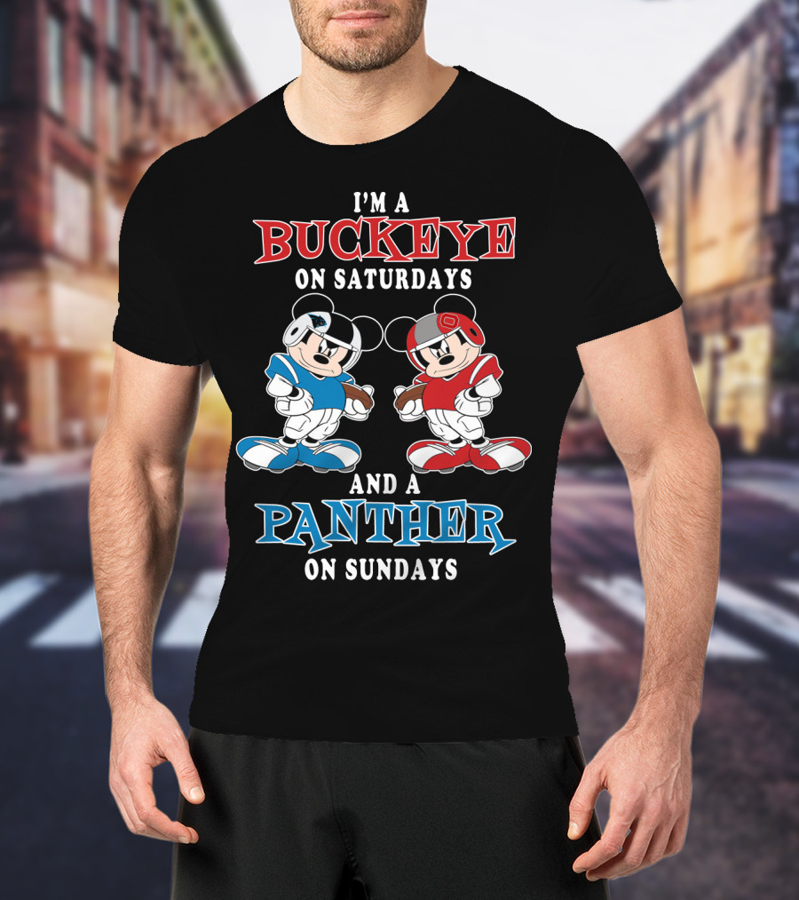 I'm A Buckeye On Saturdays And A Panther On Sundays T-Shirt