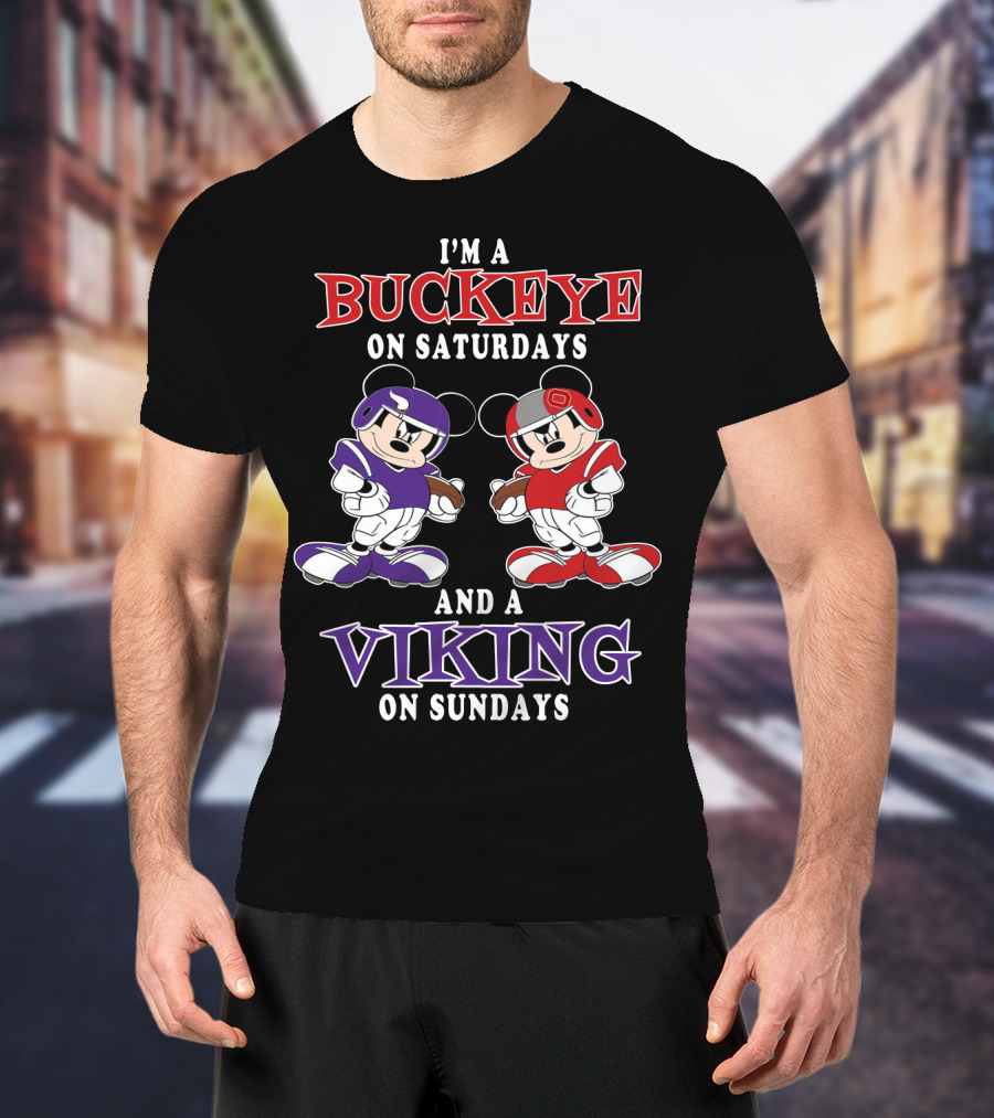 I'm A Buckeye On Saturdays And A Viking On Sundays T-Shirt