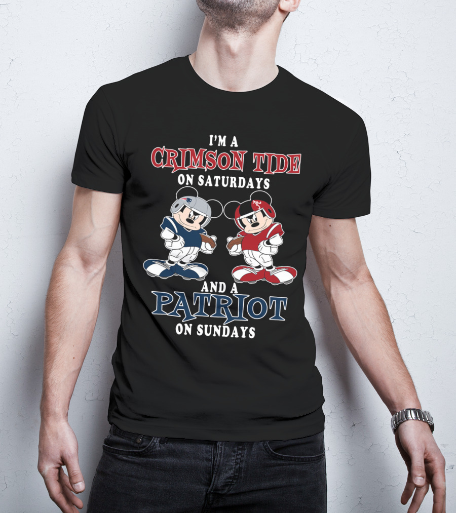 I'm A Crimson Tide On Saturdays And A Patriot On Sundays T-Shirt