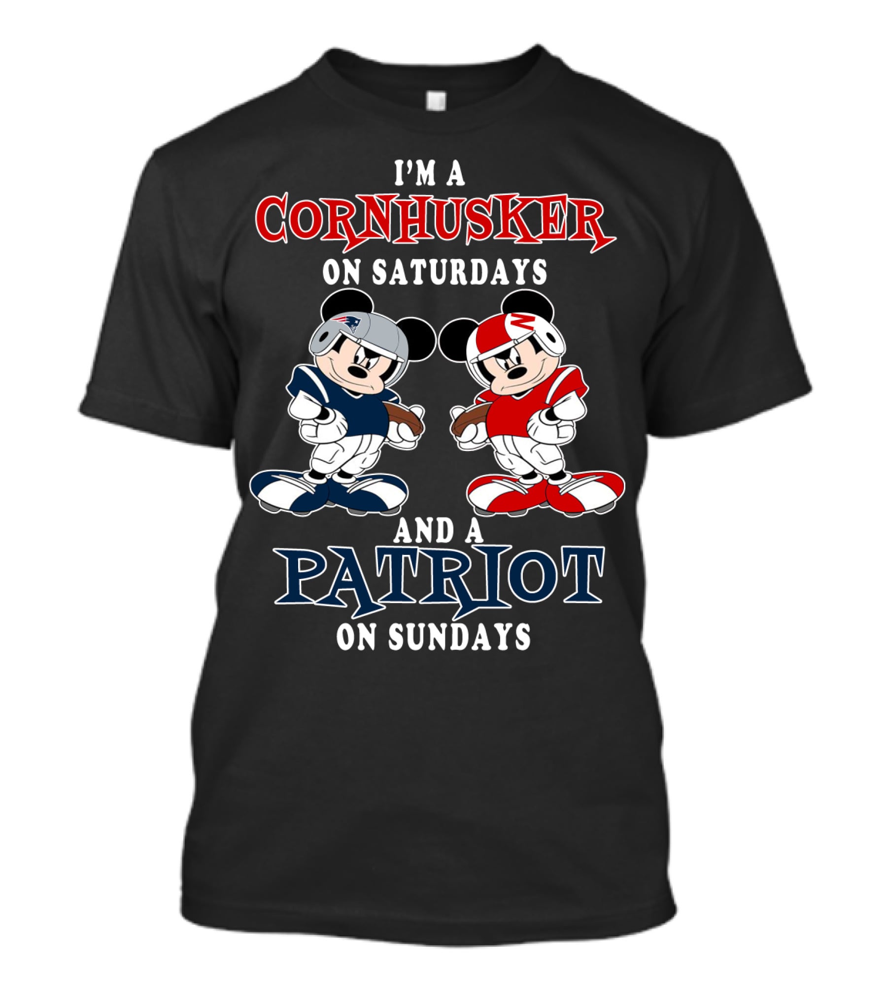 I'm A Cornhusker On Saturdays And A Patriot On Sundays Football Enthusiast Crossover T-Shirt