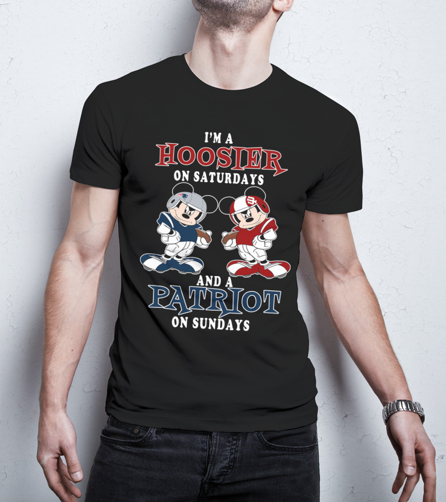 I'm A Hoosier On Saturdays And A Patriot On Sundays Mickey Football T-Shirt