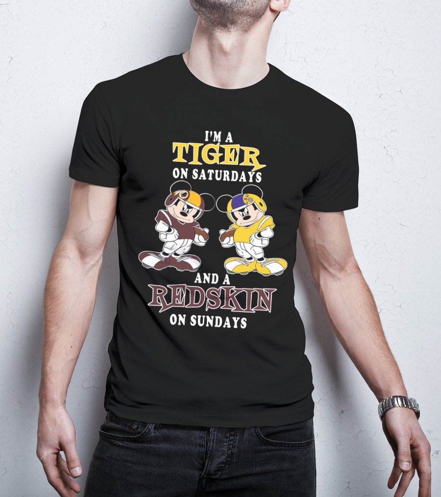 I'm A Tiger On Saturdays And A Redskin On Sundays T-Shirt