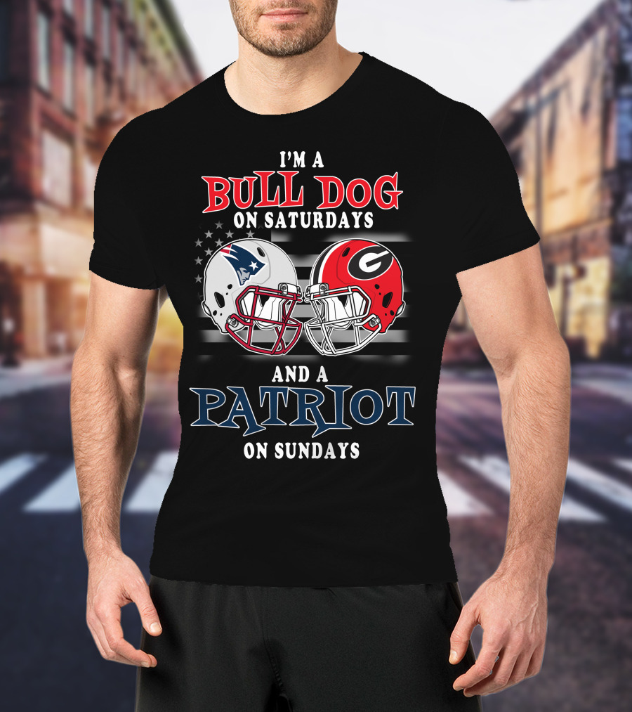 I'm A Bulldog On Saturdays And A Patriot On Sundays T-Shirt