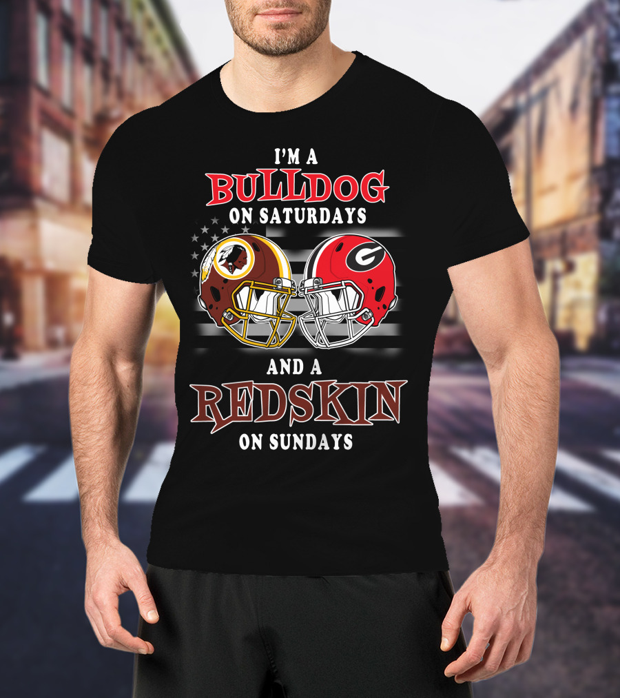 I'm A Bulldog On Saturdays And A Redskin On Sundays T-Shirt