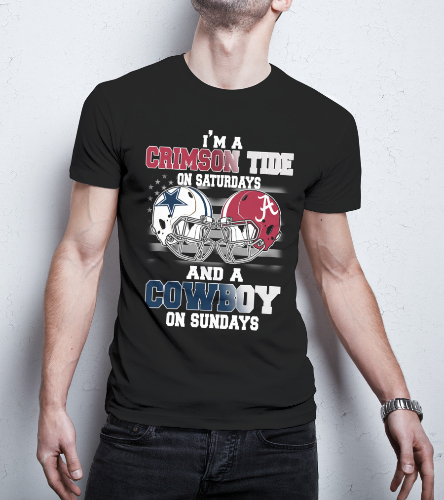 I’m A Crimson Tide On Saturdays And A Cowboy On Sundays T-Shirt