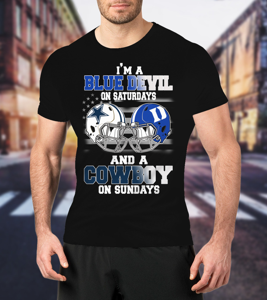 I'm A Blue Devil On Saturdays And A Cowboy On Sundays T-Shirt
