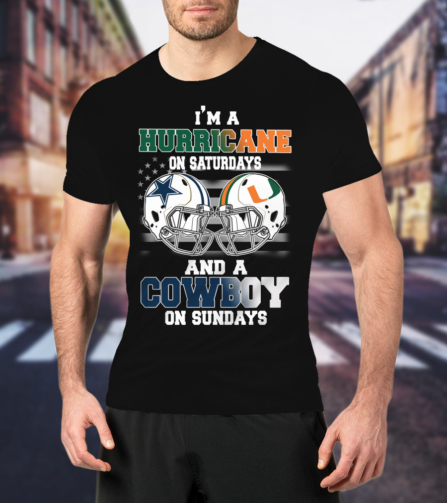 I'm A Hurricane On Saturdays And A Cowboy On Sundays T-Shirt
