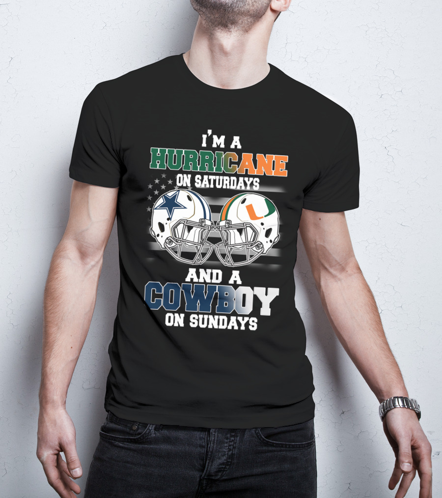 I'm A Hurricane On Saturdays And A Cowboy On Sundays T-Shirt