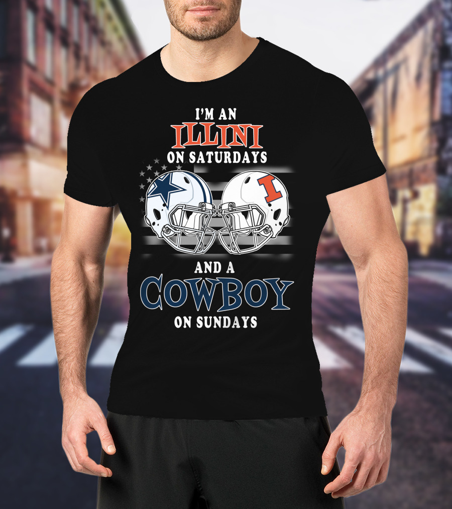 I'm An Illini On Saturdays And A Cowboy On Sundays T-Shirt