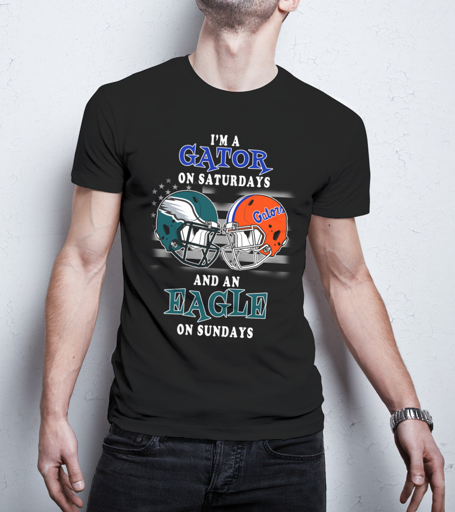 I'm A Gator On Saturdays And An Eagle On Sundays T-Shirt