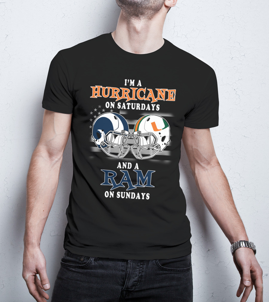 I'm A Hurricane On Saturdays And A Ram On Sundays T-Shirt