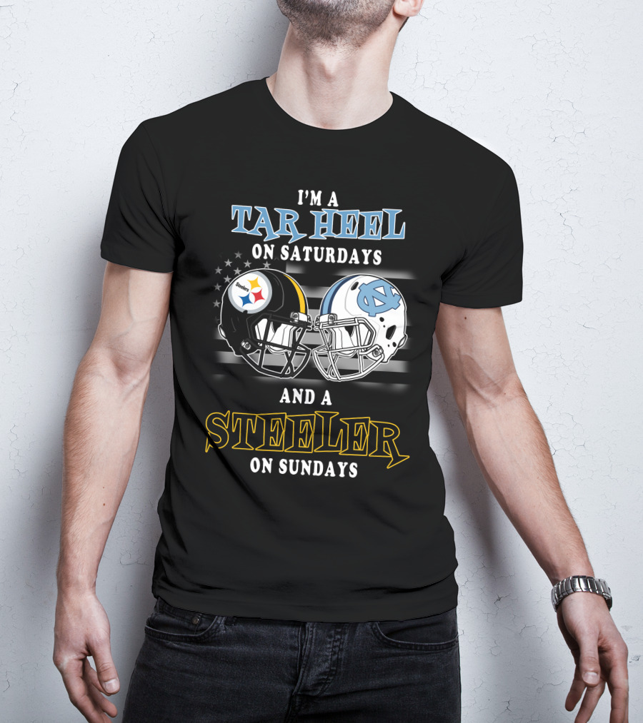 I'm A Tar Heel On Saturdays And A Steeler On Sundays T-Shirt