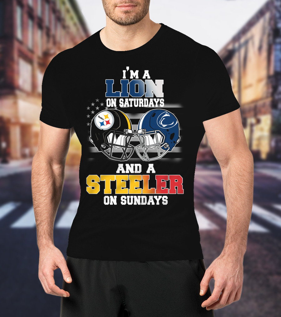 I'm A Lion On Saturdays And A Steeler On Sundays T-Shirt